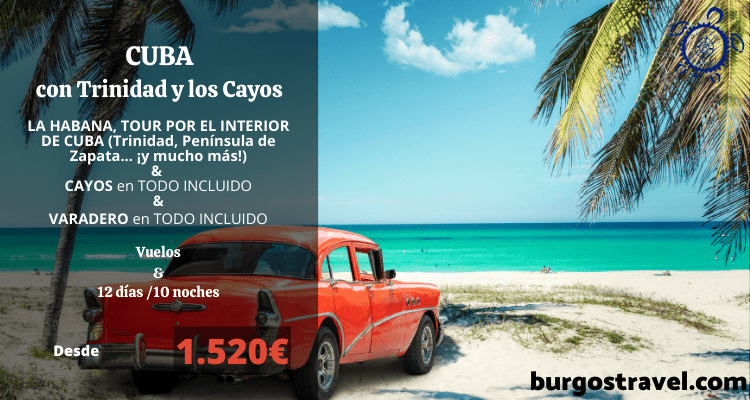 PROGRAMA CUBA CON TRINIDAD Y LOS CAYOS - BURGOS TRAVEL